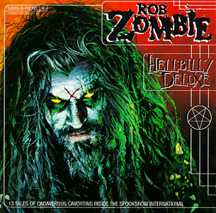 Rob Zombie - Hellbilly Delux
